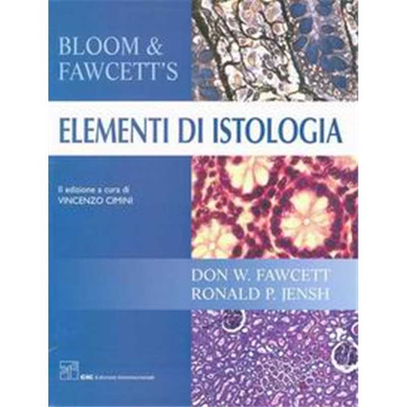 BLOOM & FAWCETT'S ELEMENTI DI ISTOLOGIA